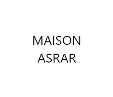 MAISON ASRAR